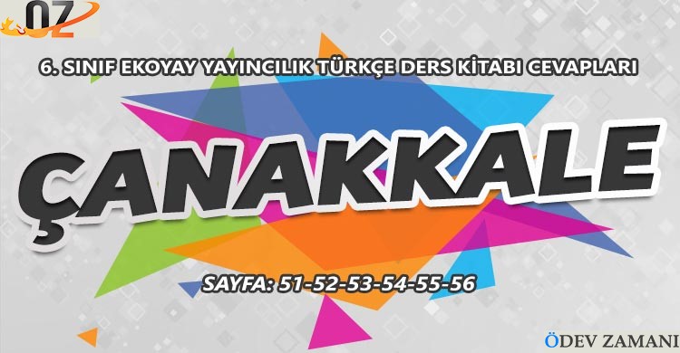 6. Sınıf Türkçe Ders Kitabı Sayfa 51-52-53-54-55-56 Cevapları Ekoyay Yayınları