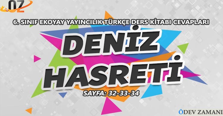 6. Sınıf Türkçe Ders Kitabı Sayfa 32-33-34 Cevapları Ekoyay Yayınları