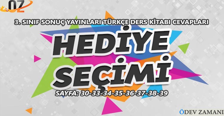 3. Sınıf Türkçe Ders Kitabı Sayfa 30-33-34-35-36-37-38-39 Cevapları Sonuç Yayınları