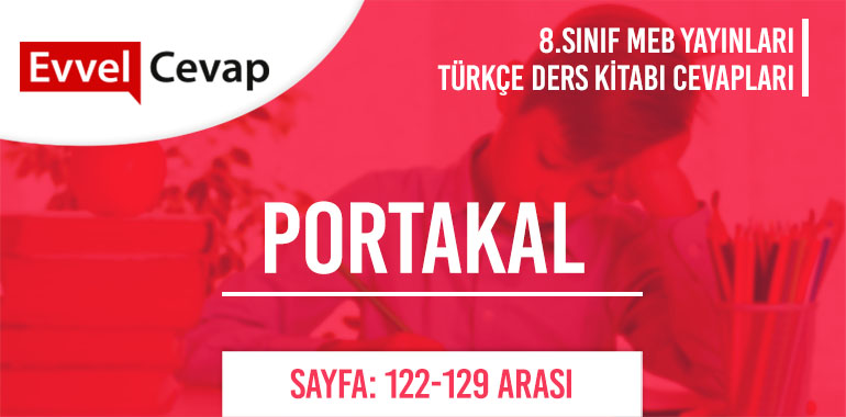 8 Sinif Meb Yayinlari Turkce Ders Kitabi Sayfa 122 125 126 127 128 129 Cevaplari Odev Zamani