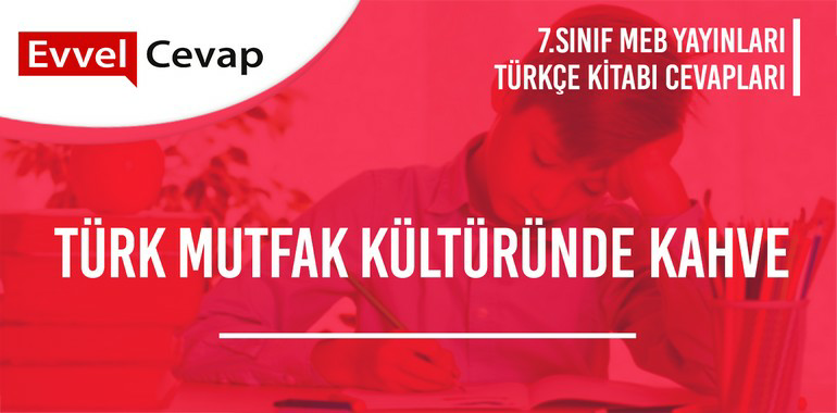 7. Sınıf Türkçe Ders Kitabı Sayfa 949596979899100 Cevapları Meb