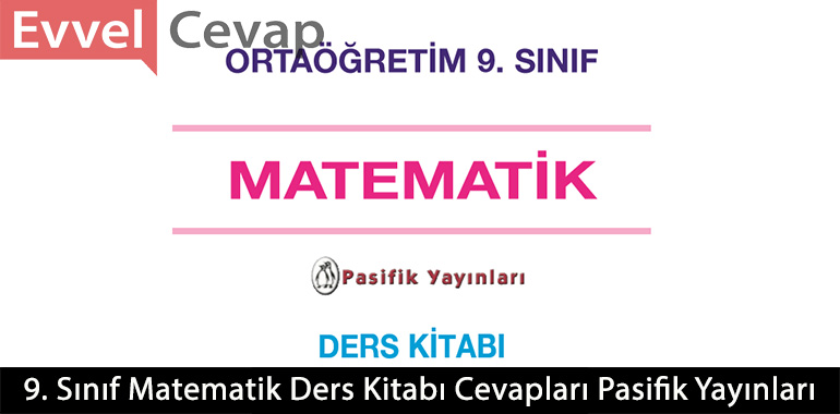 9. Sınıf Matematik Ders Kitabı Cevapları Pasifik Yayınları | Ödev Zamanı